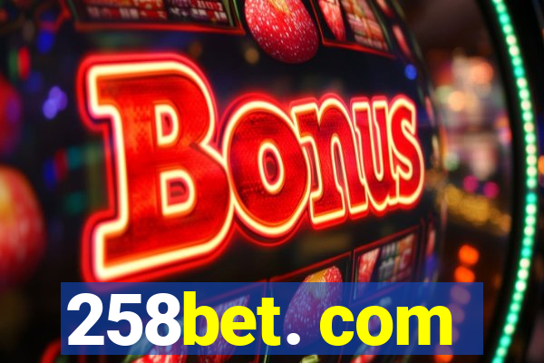 258bet. com